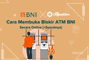 Cara Benerin Atm Bni Ke Blokir